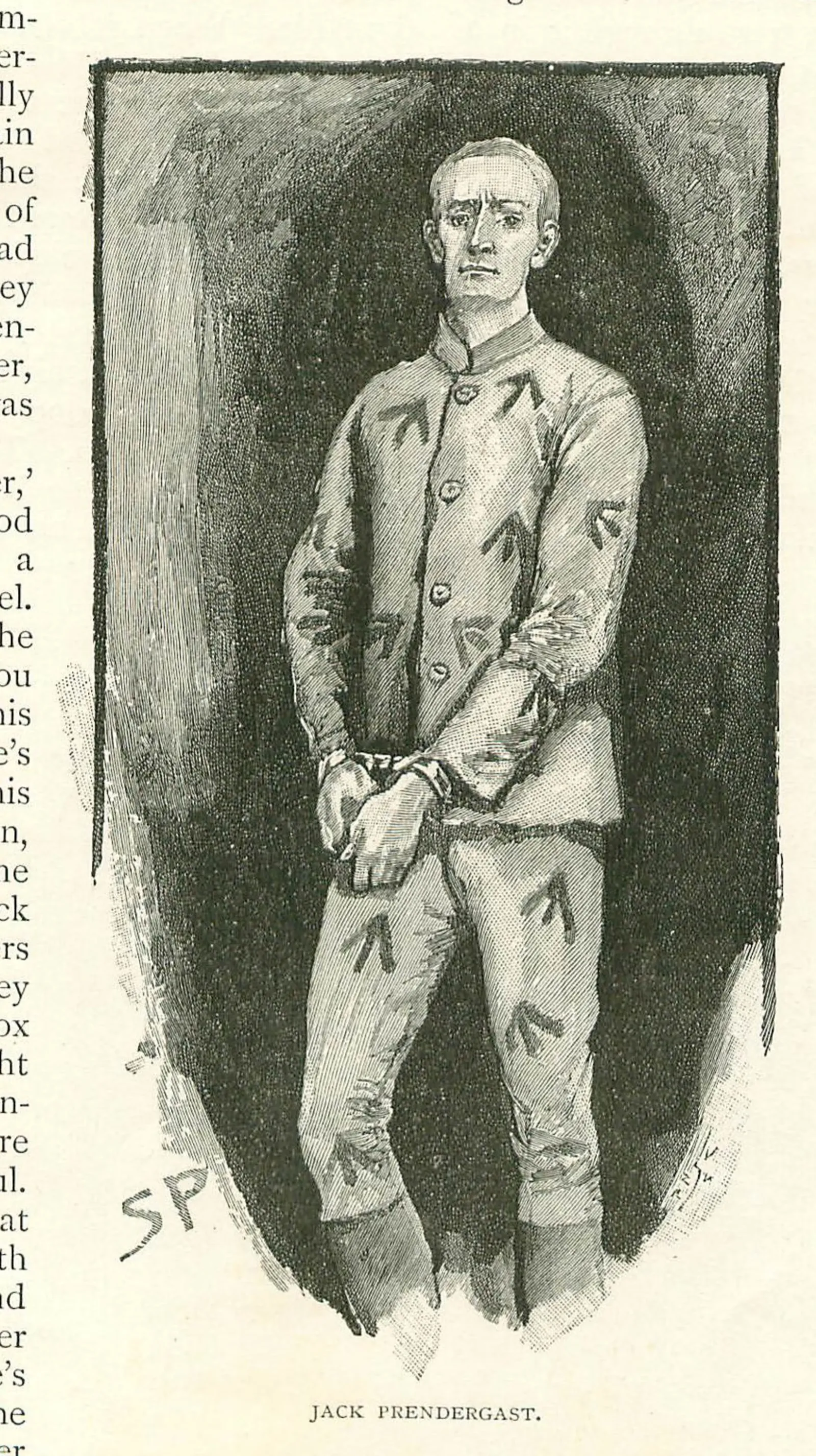 Paget’s drawing of a convict standing full length in a prison suit covered with broad arrows, his wrists manacled in front of him, captioned “Jack Prendergast”.
